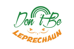 Don't Be Leprechaun: Graphics & Crafts for Digital Sellers
