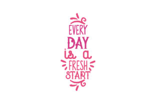 Every Day is a Fresh Start: Graphics for Crafts