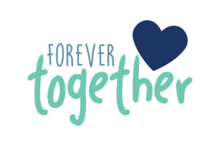 Forever Together Graphics for Crafts