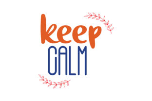 Keep Calm: Graphics for Crafts