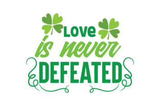Love is Never Defeated Quote: Graphics for Crafts