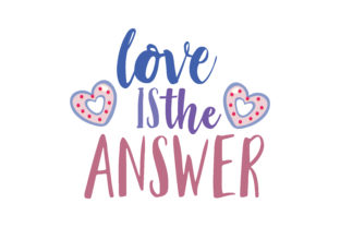 Love is the Answer: Graphics and Crafts