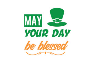 May Your Day Be Blessed: Graphics and Crafts for Branding